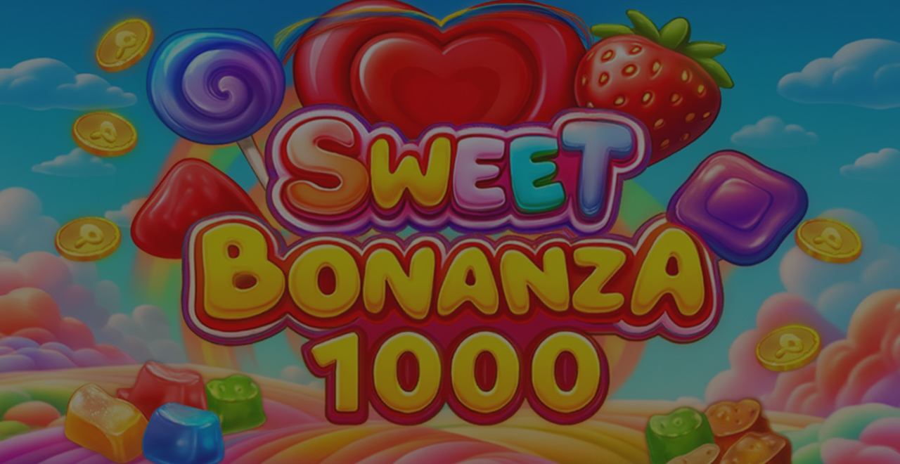 Sweet Bonanza 1000